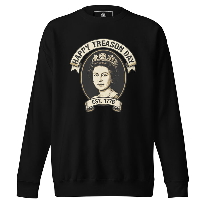Happy Treason Day funny 4th of July graphic tee — Queen Elizabeth II portrait with HAPPY TREASON DAY banner and EST 1776