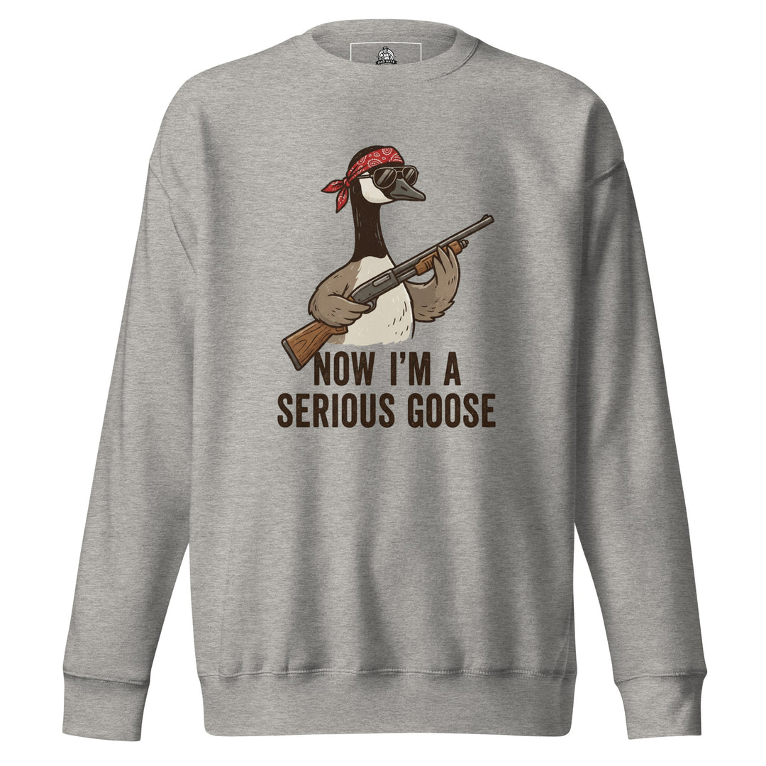Now I'm A Serious Goose Sweatshirt — alternate color view