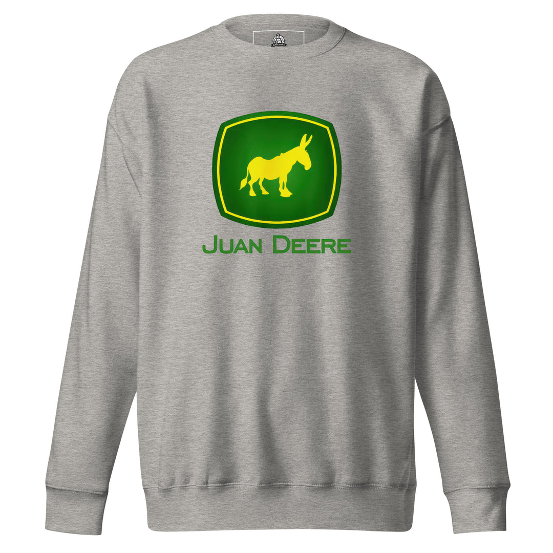 Juan Deere — a John Deere logo parody with a yellow donkey in place of the deer, reading Juan Deere, printed on a unisex sweatshirt.