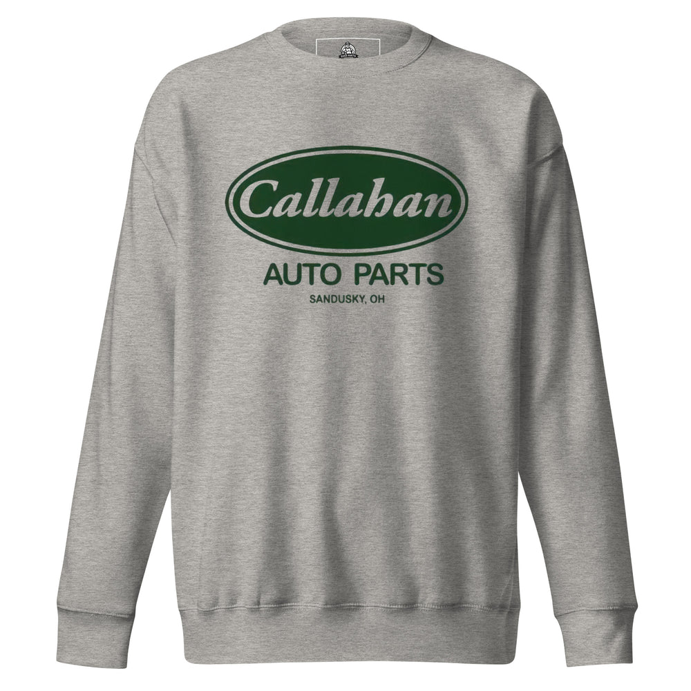 Callahan Auto Parts — a retro Callahan Auto Parts auto-shop logo, printed on a unisex sweatshirt.