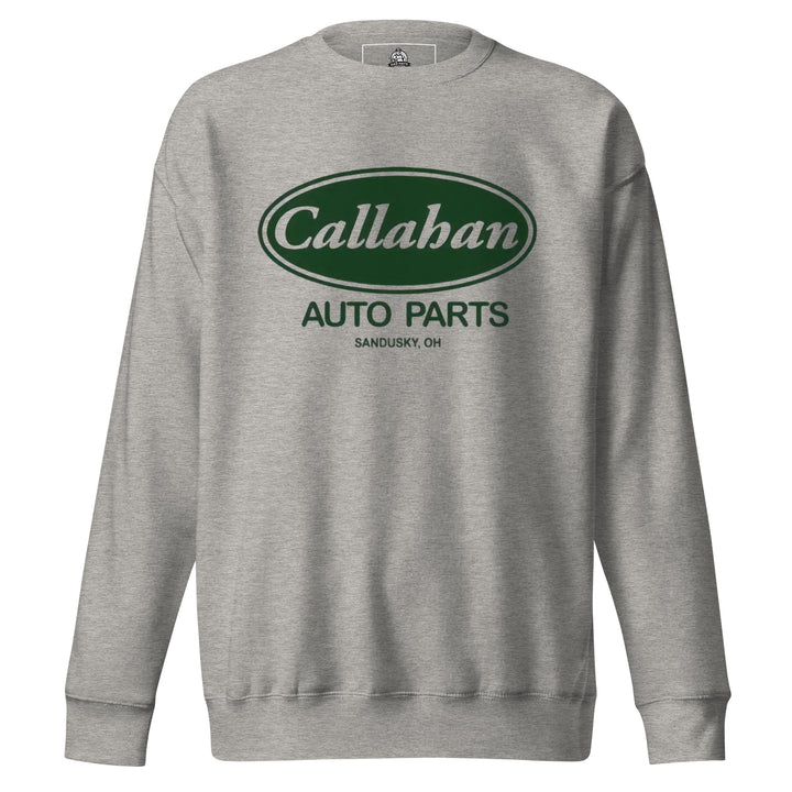 Callahan Auto Parts — a retro Callahan Auto Parts auto-shop logo, printed on a unisex sweatshirt.
