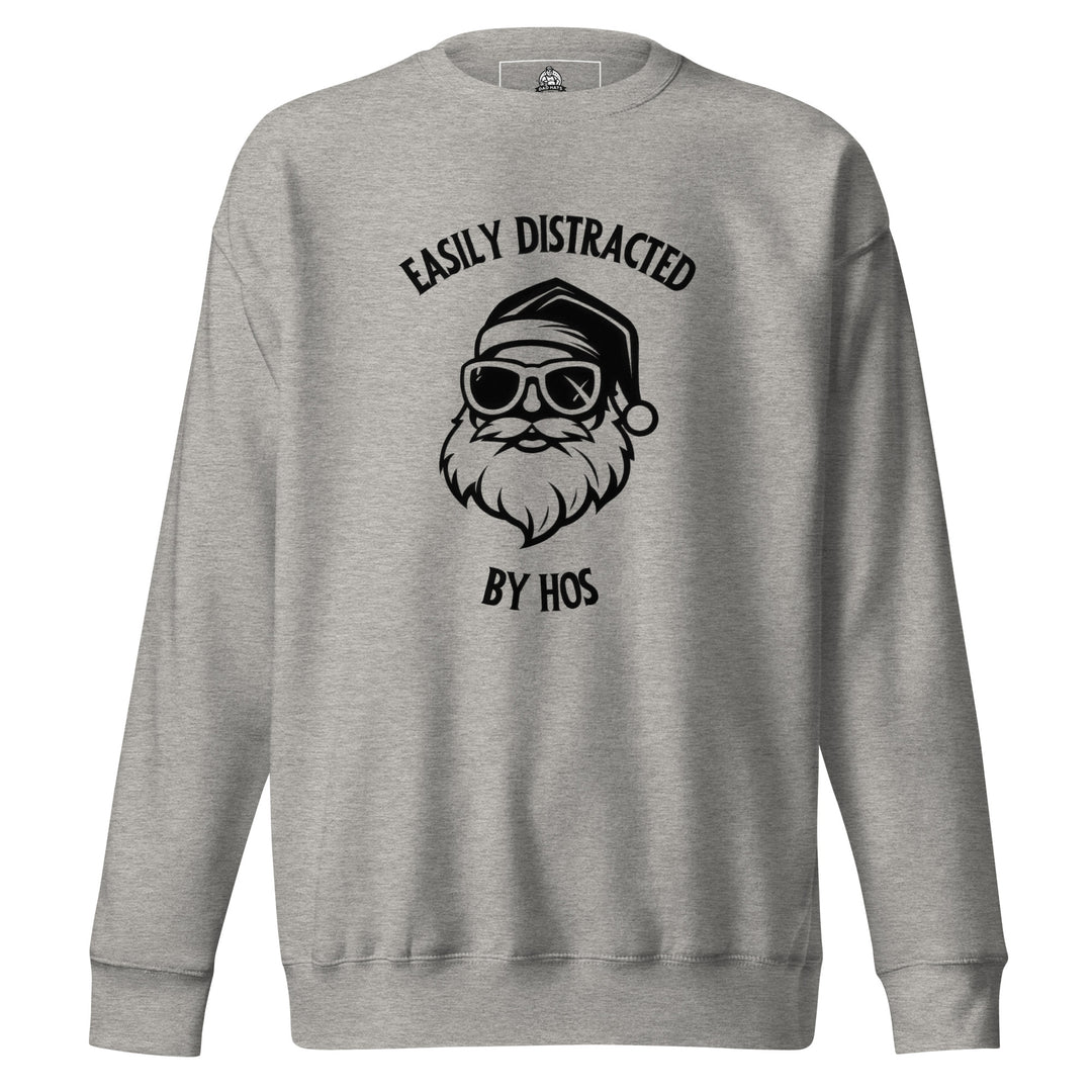 Easily Distracted By Hos — a cool Santa in sunglasses, captioned Easily Distracted By Hos, printed on a unisex sweatshirt.