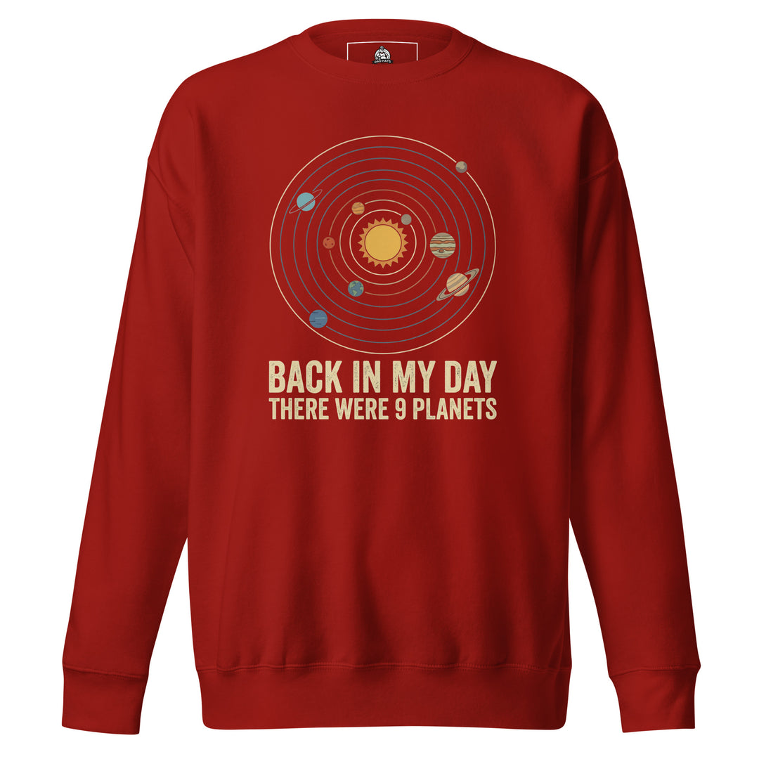 Back In My Day There Were 9 Planets Sweatshirt — alternate color view