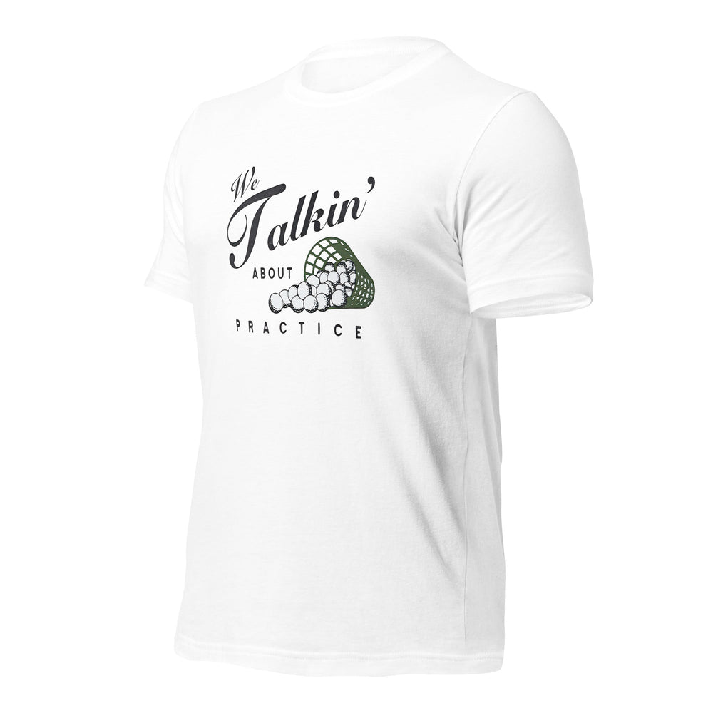 We Talkin About Practice? Golf T Shirt - DadHats.Co - Fast and free shipping on all US Orders Over $75! Shop Now!